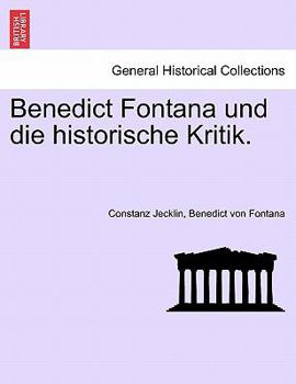Paperback Benedict Fontana Und Die Historische Kritik. [German] Book