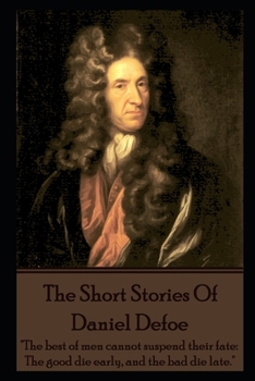 Paperback The Short Stories Of Daniel Defoe Book