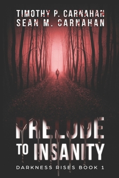 Paperback Prelude to Insanity Book