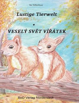 Paperback Lustige Tierwelt / Vesely svet viratek [German] Book