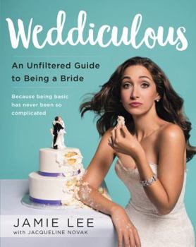 Paperback Weddiculous: An Unfiltered Guide to Being a Bride Book