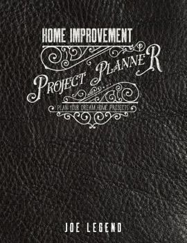 Paperback Home Improvement Project Planner: Plan Your Dream Home Projects Book