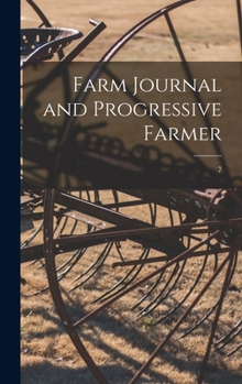 Hardcover Farm Journal and Progressive Farmer; 7 Book