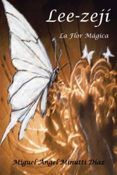 Paperback Lee-Zeji, La Flor Magica [Spanish] Book