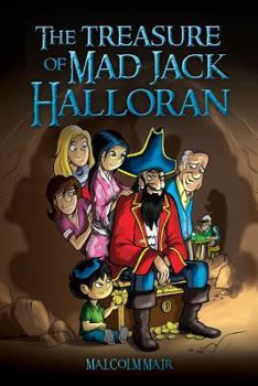 Paperback The Treasure of Mad Jack Halloran Book