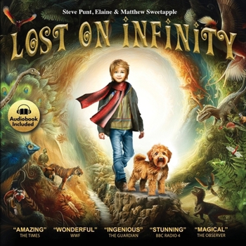 Paperback Lost on Infinity: Journey to a world of extinct creatures and incredible secrets Book