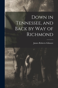 Paperback Down in Tennessee, and Back by Way of Richmond Book