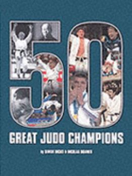 Hardcover 50 Great Judo Champions Book