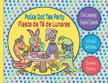Paperback Polka Dot Tea Party / Fiesta de Te de Lunares Book