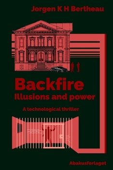 Paperback Backfire: Illusions and power Book