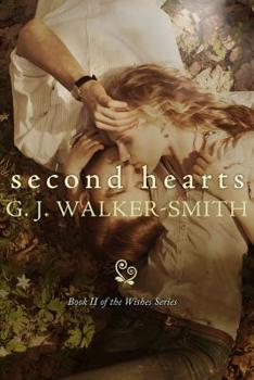 Second Hearts - Book #2 of the Wishes