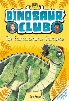 Hardcover Dinosaur Club: The Edmontosaurus Stampede Book