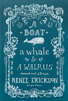 Hardcover A Boat, a Whale & a Walrus: Menus and Stories Book