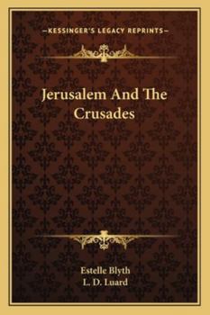 Paperback Jerusalem And The Crusades Book
