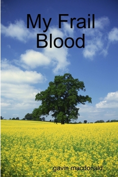 Paperback My Frail Blood Book