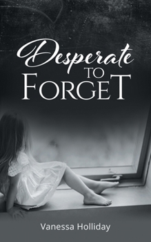Paperback Desperate to Forget Book