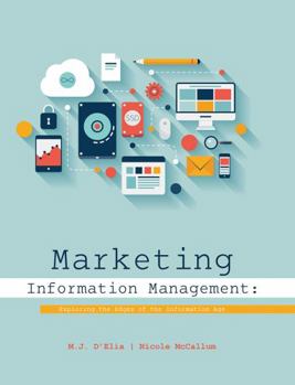 Paperback Marketing Information Management: Exploring the Edges of the Information Age Book