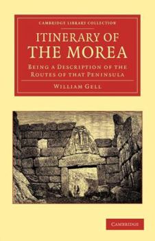 Paperback Itinerary of the Morea: Being a Description of the Routes of That Peninsula Book
