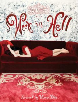 Art of Molly Crabapple Volume 1: Week in Hell - Book #1 of the Art of Molly Crabapple