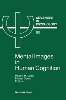 Hardcover Mental Images in Human Cognition: Volume 80 Book