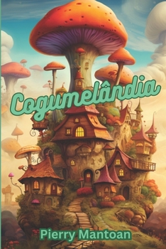 Paperback Cogumelândia [Portuguese] Book