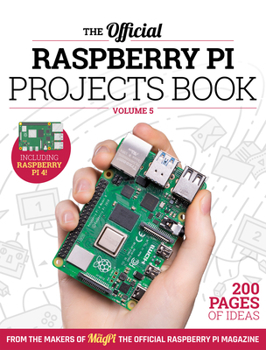 Paperback The Official Raspberry Pi Projects Book Volume 5 Book