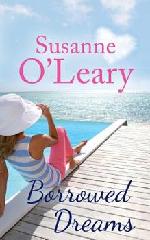 Borrowed Dreams - Book #2 of the Riviera Romance