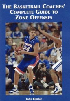 Paperback The Basketball Coaches' Complete Guide to Zone Offenses Book