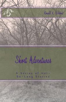 Paperback Short Adventures: A Series of Not-So-Long Stories Book