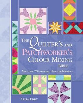 Hardcover Quilter's & Patchworker's Colour Mixing Bible Book