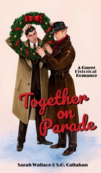 Hardcover Together on Parade: A Queer Historical Romance Book