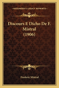 Paperback Discours E Dicho De F. Mistral (1906) [French] Book