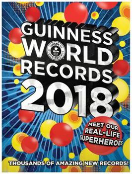 Hardcover Guinness World Records 2018: Meet Our Real-Life Superheroes Book