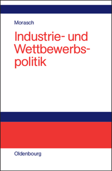 Hardcover Industrie- und Wettbewerbspolitik [German] Book