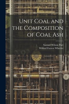 Paperback Unit Coal and the Composition of Coal Ash Book