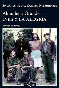 Inés e l'allegria (Guanda Narrativa) - Book #1 of the Episodios de una guerra interminable