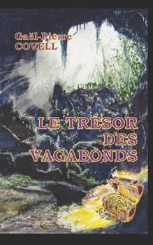 Paperback Le Trésor Des Vagabonds [French] Book