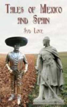 Paperback Tales of Mexico and Spain Book