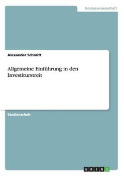 Paperback Allgemeine Einf?hrung in den Investiturstreit [German] Book