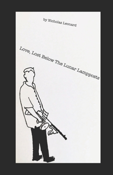 Paperback Love, Lost Below The Lunar Lampposts Book