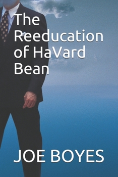 Paperback The Reeducation of HaVard Bean Book