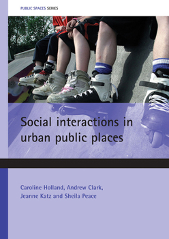 Paperback Social Interactions in Urban Public Places Book