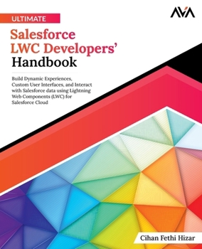 Paperback Ultimate Salesforce LWC Developers' Handbook Book