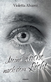 Paperback Meine Suche nach dem Licht [German] Book