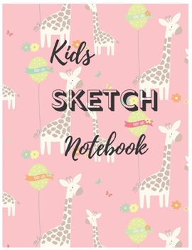 Kids Sketch Notebook Journal: Encourage Boys Girls Kids To Build Confidence & Develop Creative Sketching Skills With Blank Paper For Drawing Doodling or Learning to Draw (Volume)