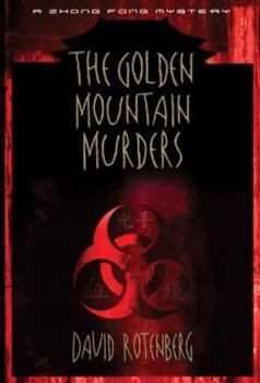 Paperback The Golden Mountain Murders: A Zhong Fong Mystery Book