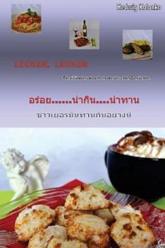 Paperback Lecker, Lecker: Thailänder kochen deutsche Gerichte [German] Book