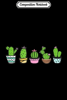 Composition Notebook: Cactus Succulent House Plants Cacti Desert Garden  Journal/Notebook Blank Lined Ruled 6x9 100 Pages