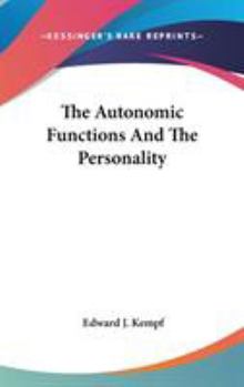 Hardcover The Autonomic Functions And The Personality Book