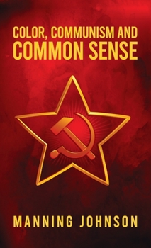 Hardcover Color, Communism and Common Sense Hardcover Book